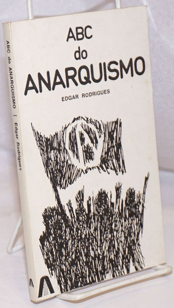 Cat.No: 248575 ABC do anarquismo. Edgar Rodrigues.