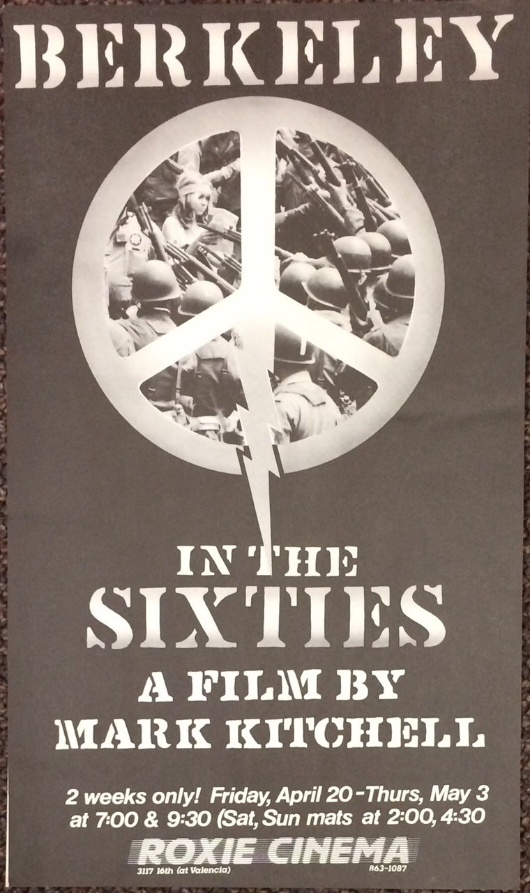 Mark Kitchell Berkeley in the Sixties: a film by Mark Kitchell poster