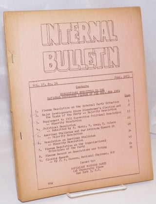 Cat.No: 248761 Internal bulletin, vol. 15, no. 16. June, 1953. Socialist Workers Party