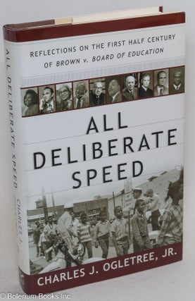 Cat.No: 248791 All Deliberate Speed; Reflections on the First Half Century of Brown v....