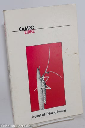 Cat.No: 248882 Campo libre; journal of Chicano studies, volume 1, number 1, winter, 1981