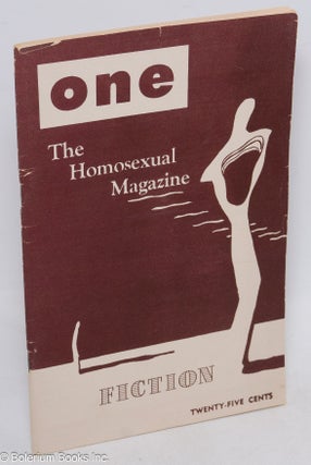 Cat.No: 248898 ONE Magazine: the homosexual magazine; vol. 5, #1, January 1957; Fiction....