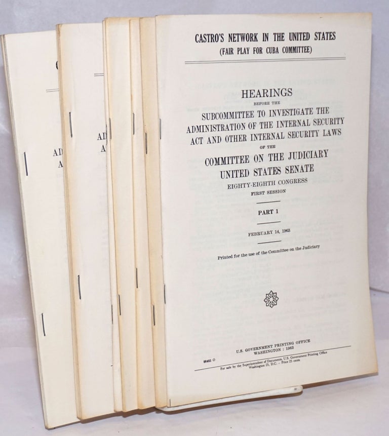 Cat.No: 248998 Castro's network in the United States (Fair Play for Cuba Committee) [complete in eight volumes]