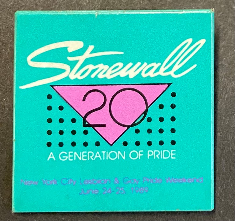 Cat.No: 249019 Stonewall 20 / A generation of pride / New York City Lesbian & Gay Pride Weekend / June 24-25, 1989 [pinback button]