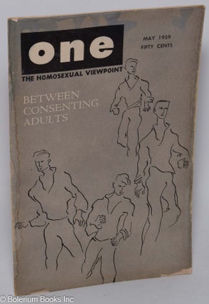 Cat.No: 249092 ONE Magazine; the homosexual viewpoint; vol. 7, #5, May 1959; Between...