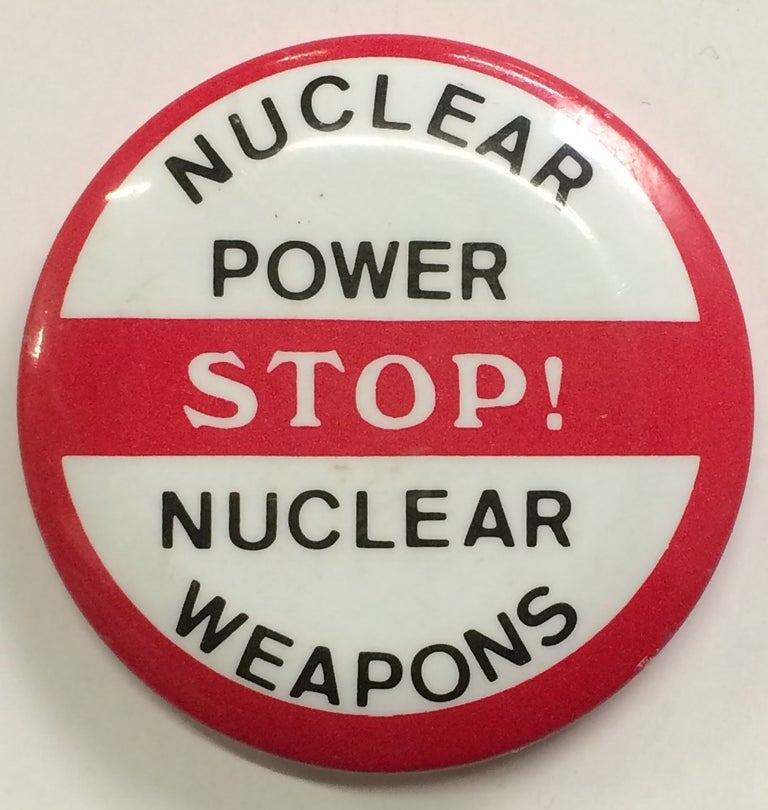 Cat.No: 249159 Stop! / Nuclear power / Nuclear weapons [pinback button]