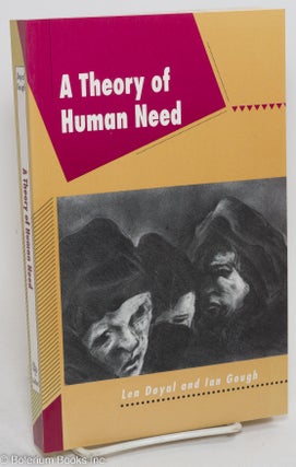 Cat.No: 249356 A Theory of Human Need. Len Doyal, Ian Gough