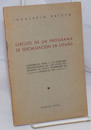 Cat.No: 249436 Esbozo de un Programa de Socializacion en Espana: Conferencia dada a las...