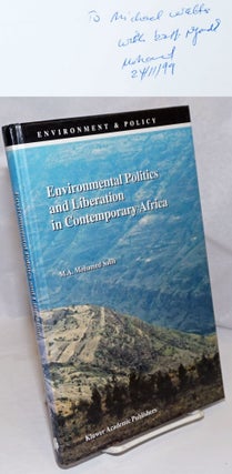 Cat.No: 249499 Environmental Politics and Liberation in Contemporary Africa. M. A....