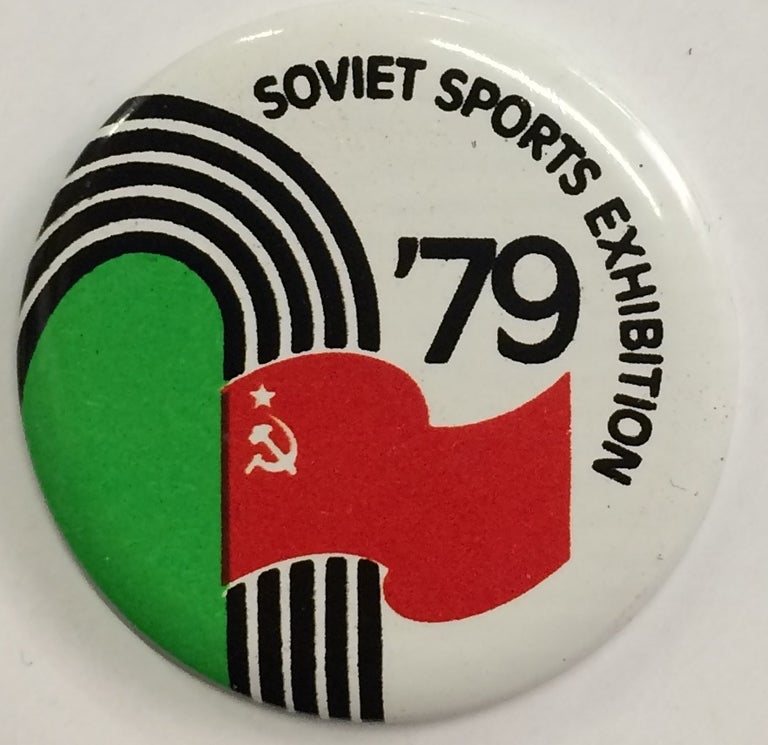 Cat.No: 249607 Soviet Sports Exhibition '79 [pinback button]