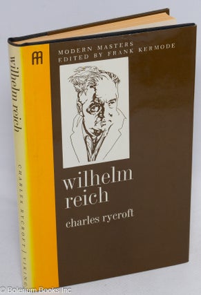 Cat.No: 249666 Wilhelm Reich. Charles Rycroft