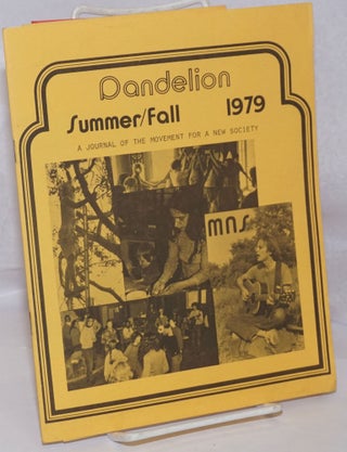 Cat.No: 249776 Dandelion. Summer/Fall 1979. Movement for a. New Society