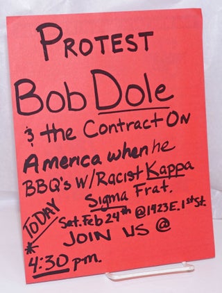 Cat.No: 249794 Protest Bob Dole & the Contract on America when he BBQ's with Racist Kappa...