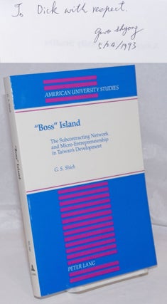 Cat.No: 250092 "Boss" Island; The Subcontracting Network and Micro-Entrepreneurship in...