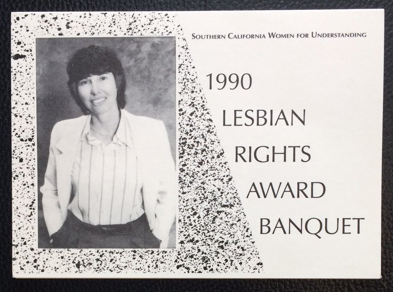 Cat.No: 250102 1990 Lesbian Rights Award Banquet [invitation card]. Southern California Women for Understanding.
