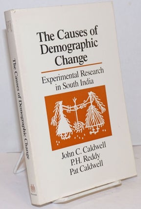 Cat.No: 250118 The Causes of Demographic Change; Experimental Research in South India....