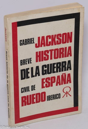 Cat.No: 25019 Breve historia de la Guerra Civil de España; traducción de Juan Martinez...