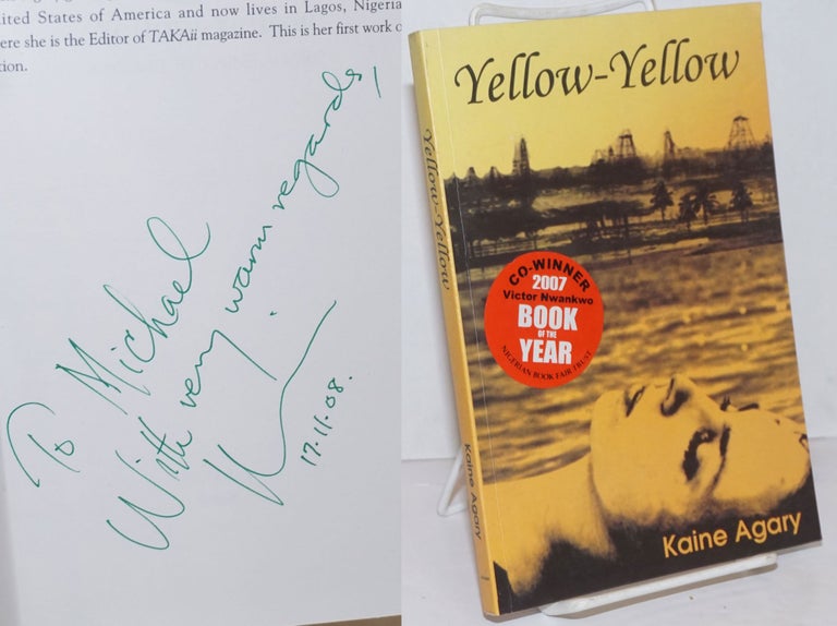 Cat.No: 250246 Yellow-Yellow, a novel. Kaine Agary.