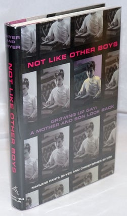 Cat.No: 25032 Not Like Other Boys: growing up gay: a mother and son look back. Marlene...