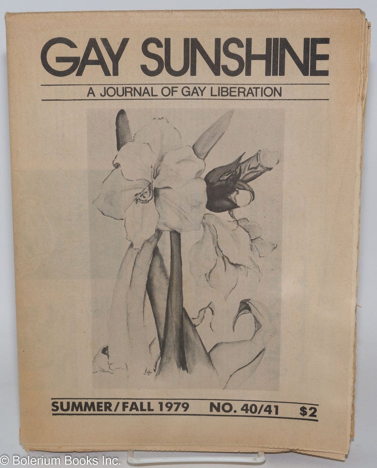 Cat.No: 250460 Gay Sunshine; a journal of gay liberation, #40/41 Summer/Fall 1979; Robert Duncan interview. Winston Leyland, Dennis Kelly Robert Duncan, Dalton Loyd Williams, Jack Purdom Latham.
