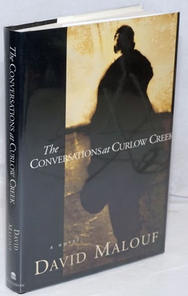 Cat.No: 250508 The Conversations at Curlow Creek: a novel. David Malouf