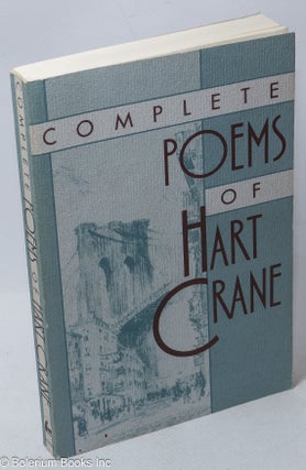 Cat.No: 250534 Complete Poems of Hart Crane. Hart Crane, Marc Simon
