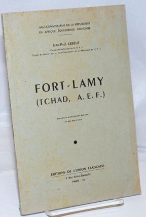 Cat.No: 250540 Fort-Lamy (Tchad, A.E.F.). rapport d'une enquete preliminaire dans les...