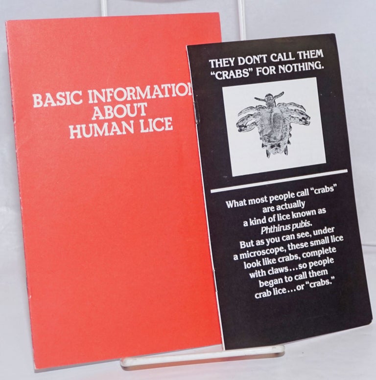 Cat.No: 250556 They Don't Call Them "Crabs" for Nothing & Basic Information About Human Lice [two pamphlets]