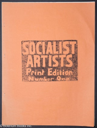 Cat.No: 250611 Socialist Artists print edition. Number One. Maureen Scott, provisional...