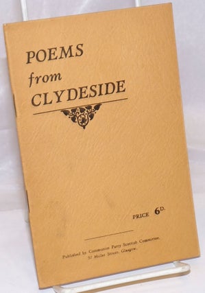 Cat.No: 250699 Poems from Clydeside. Tom Malcolm, Donald Cameron Helen Fullerton, D....