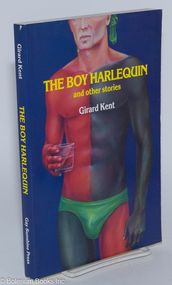 Cat.No: 25074 The Boy Harlequin and other stories. Girard Kent.