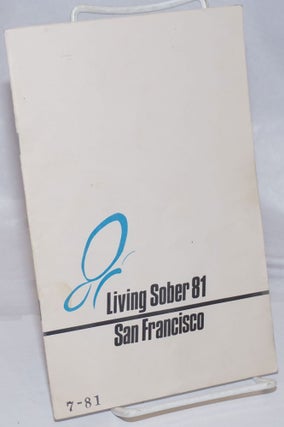 Cat.No: 250774 Living Sober 81: San Francisco Sixth Annual Western Round-up