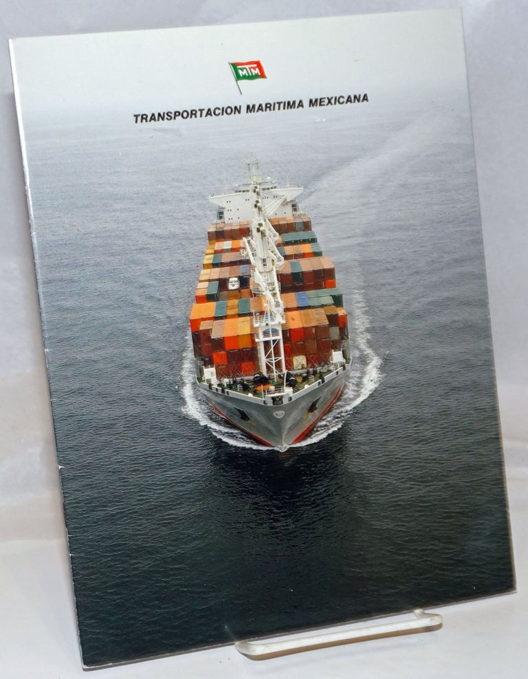 Cat.No: 250816 Transportacion Maritima Mexicana: in the path of development [trade catalog/brochure]