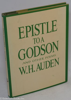 Cat.No: 250836 Epistle to a Godson and other poems. W. H. Auden