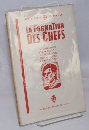 Cat.No: 250840 La Formation des Chefs: Information, Preparation, Nomination,...