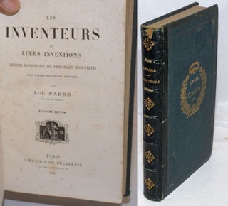 Cat.No: 250880 Les Inventeurs et Leurs Inventions; Histoire Elementaire des Principales...