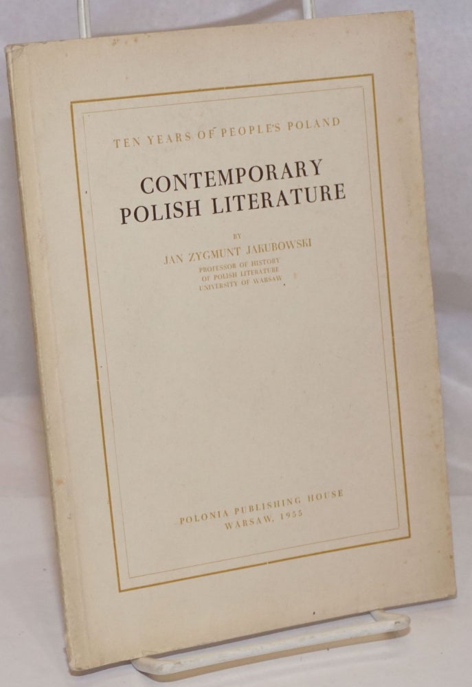 Cat.No: 250900 Contemporary Polish Literature. Jan Zygmunt Jakubowski.