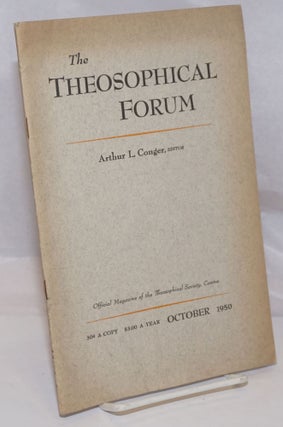 Cat.No: 250907 The Theosophical Forum: Official Magazine of the Theosophical Society,...
