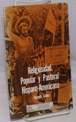 Cat.No: 250949 Religiosidad Popular y Pastoral Hispano-Americana. Segundo Galilea, Mons....