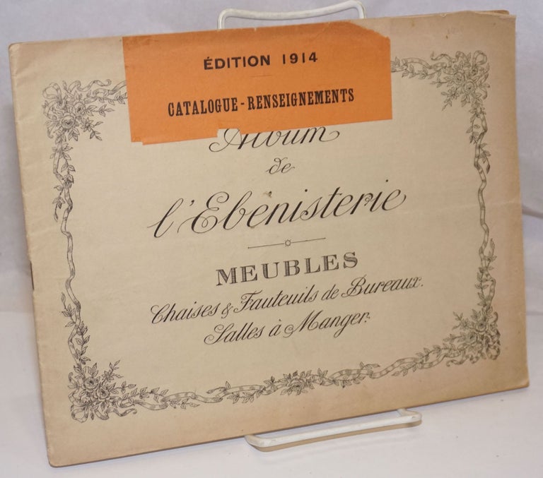 Cat.No: 250951 Album de l'Ebenisterie. Meubles. Chaises & Fauteuils de Bureaux. Salles a Manger.
