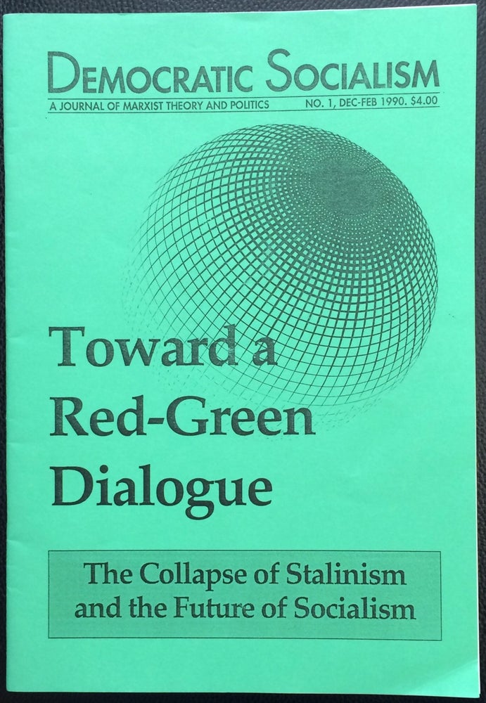 Cat.No: 251020 Democratic Socialism: a journal of Marxist theory and politics. No. 1 (Dec.-Feb. 1990)