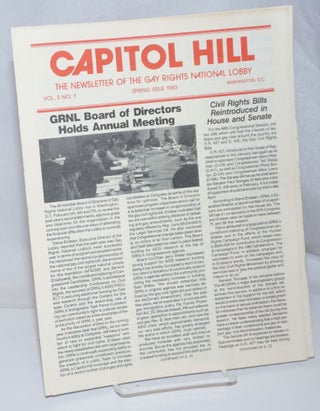 Cat.No: 251067 Capitol Hill: the newsletter of the Gay Rights National Lobby; vol. 5, #1,...