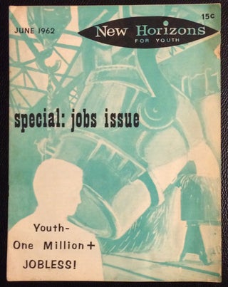 Cat.No: 251090 New Horizons for Youth. Vol. 2 no. 7 (June 1962
