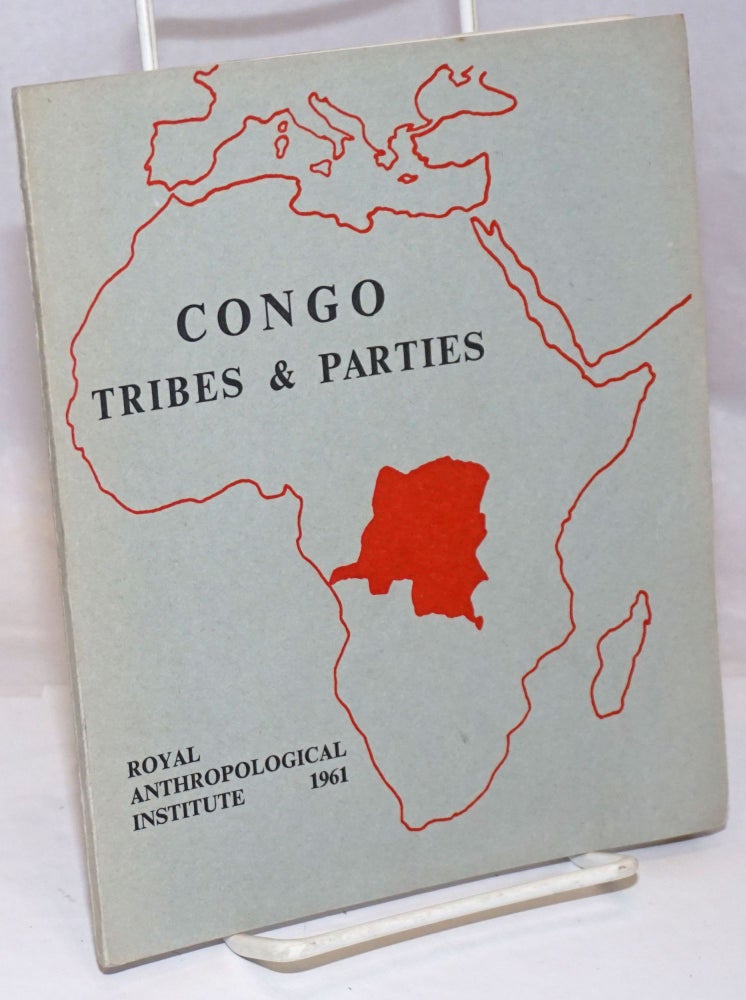 Cat.No: 251217 Congo: Tribes & Parties. Daniel Biebuyck, Mary Douglas.