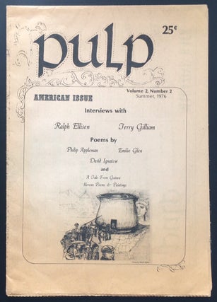 Cat.No: 251222 Pulp. Vol. 2 no. 2 (Summer 1976). Ralph Ellison, Terry Gilliam, Kim Chiha...