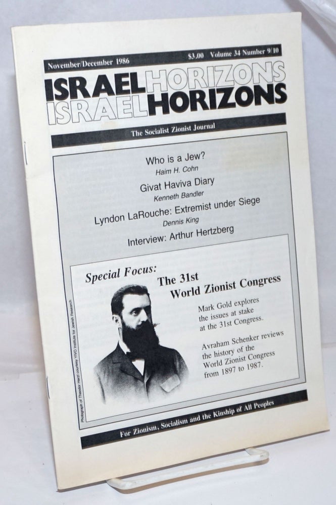 Cat.No: 251277 Israel horizons: the socialist Zionist journal; vol. 34 nos. 9/10 (Nov/Dec 1986). Avraham Schenker, Richard Yaffe.