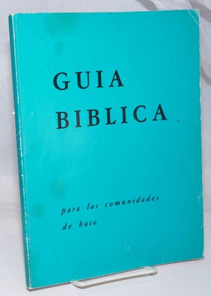 Cat.No: 251285 Guia Biblica: para las comunidades de base. Alain Daurel, Enrique E. Duran