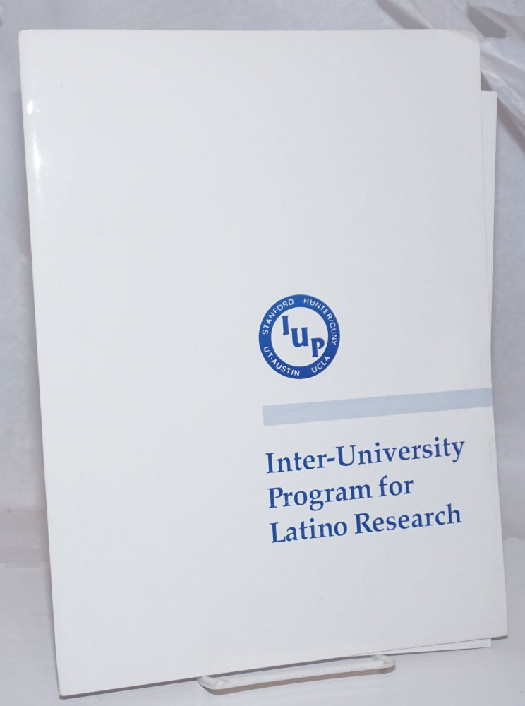 Cat.No: 251372 Inter-University Program for Latino Research [folder containing materials from the IUP National Conference of 1990]