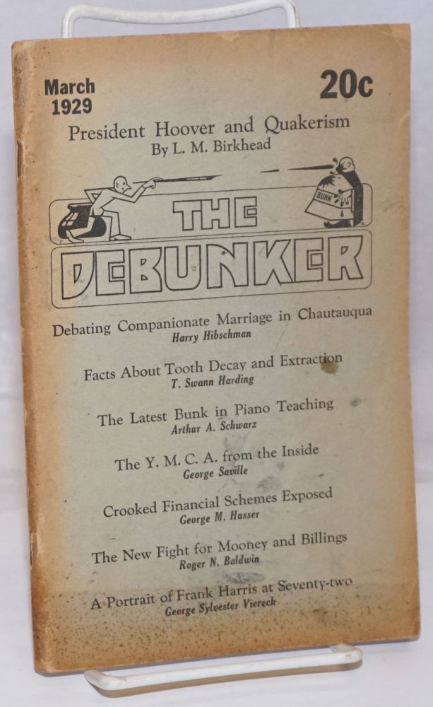 Cat.No: 251461 The Debunker: Vol. 9, No. 4, March 1929. E. Haldeman-Julius.