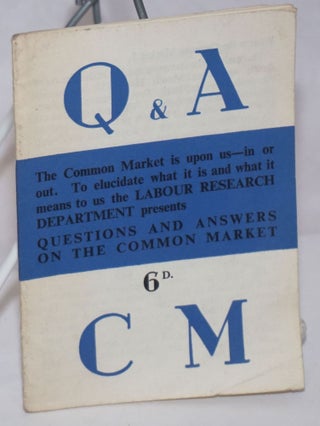 Cat.No: 251522 Questions and Answers on the Common Market